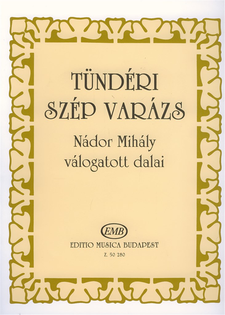 Tünderi szep varazs Nador Mihaly valogatott dala